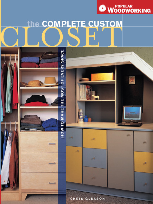 Title details for Complete Custom Closet by Chris Gleason - Available